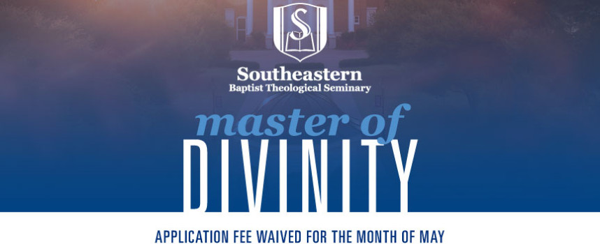 An Invitation to Study with Me at SEBTS for a Master of Divinity