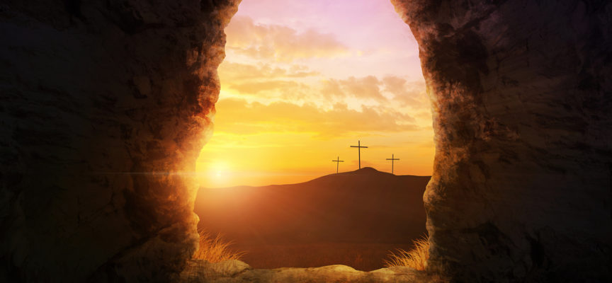 Easter: Why the resurrection is the most important truth in the world