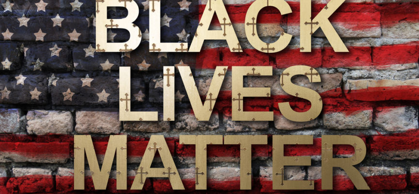 #BlackLivesMatter (6): An Evangelical Evaluation of BLM